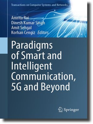 cover image of Paradigms of Smart and Intelligent Communication, 5G and Beyond